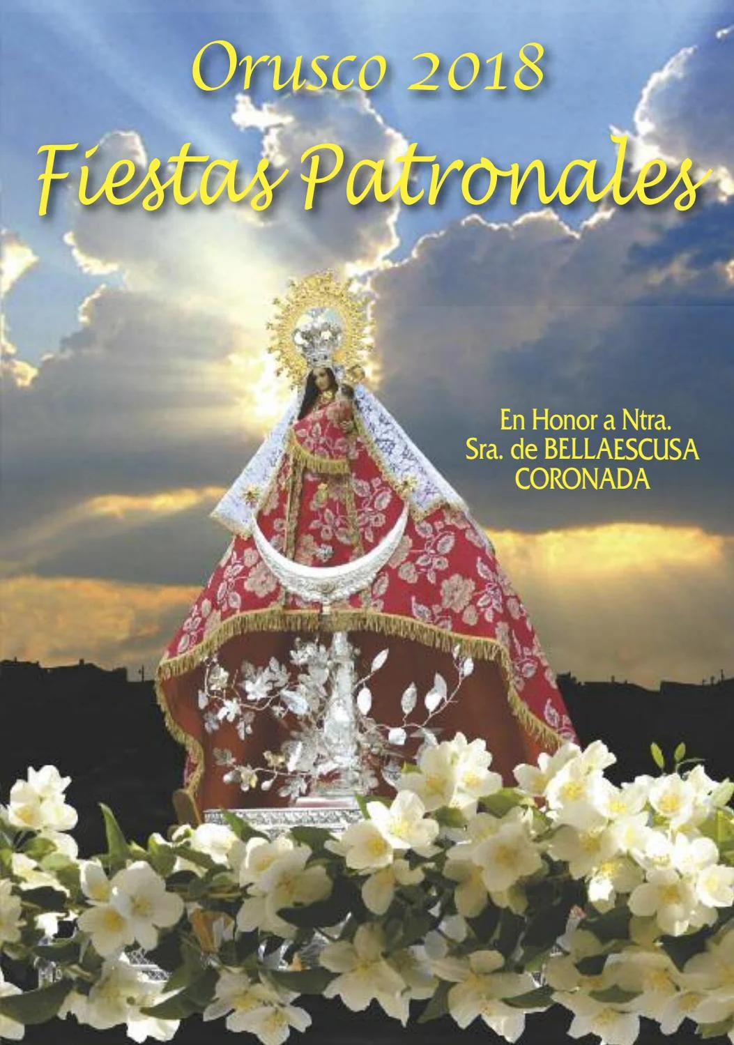Fiestas patronales en honor a Nuestra Señora de Bellaescusa 2018 Orusco de Tajuña
